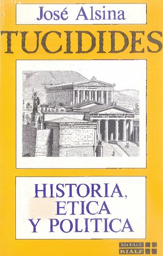 Tucídides Historia, ética y política