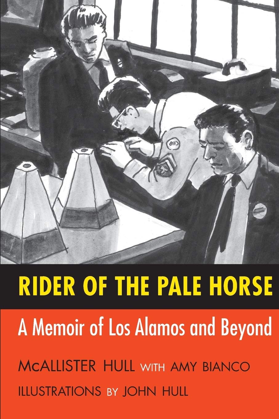 Rider of the Pale Horse: A Memoir of Los Alamos and Beyond