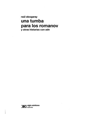 Una tumba para los Romanov : y otras historias con adn