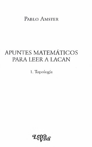 Apuntes Matematicos Para Leer A Lacan 1