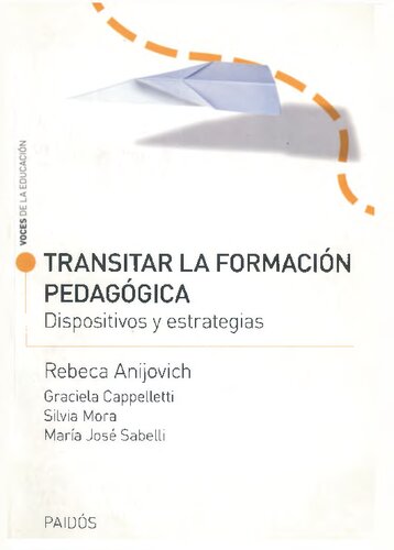 Transitar la formación pedagógica : dispositivos y estrategias