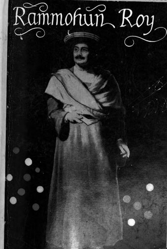 Rammohun Roy : A Bi-centenary Tribute