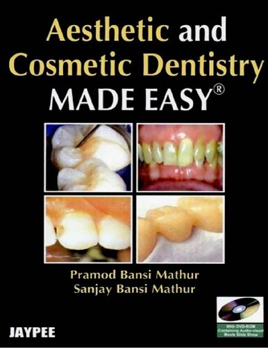 Aesthetic and Cosmetic Dentistry Made Easy