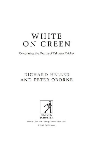 White on Green: Celebrating the Drama of Pakistan Cricket