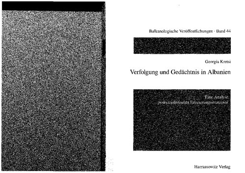 Verfolgung und Gedächtnis in Albanien : eine Analyse postsozialistischer Erinnerungsstrategien