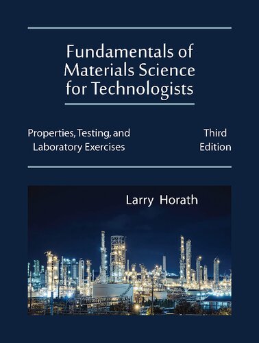 Fundamentals of Materials Science for Technologists: Properties, Testing, and Laboratory Exercises