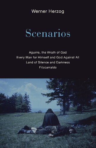 Scenarios: Aguirre, the Wrath of God / Every Man for Himself and God Against All / Land of Silence and Darkness / Fitzcarraldo