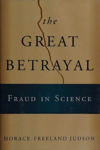 The Great Betrayal: Fraud in Science