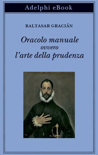 Oracolo manuale ovvero l'arte della prudenza