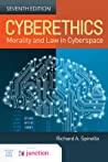 Cyberethics: Morality and Law in Cyberspace