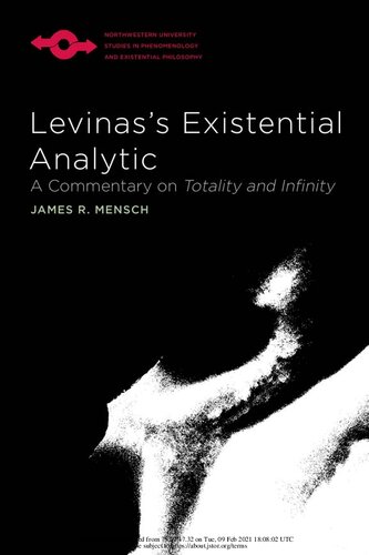 Levinas's Existential Analytic: A Commentary on Totality and Infinity