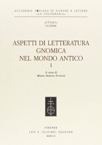 Aspetti di letteratura gnomica nel mondo antico