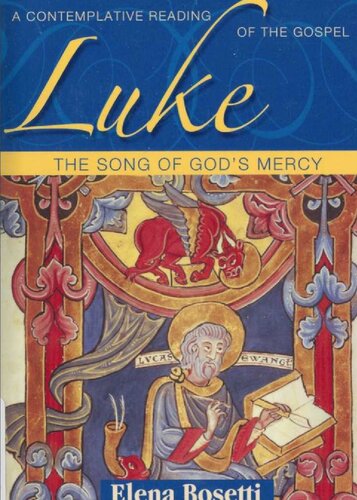 Luke: The Song of God's Mercy