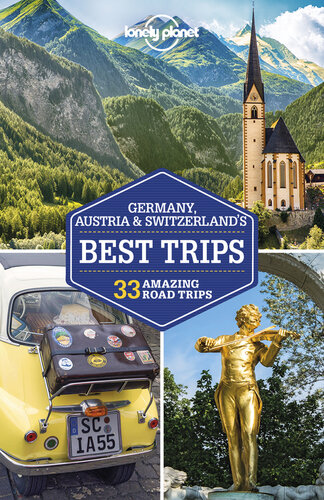 Lonely Planet Germany, Austria & Switzerland’s Best Trips