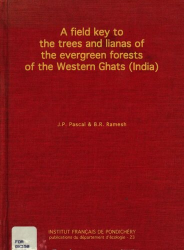A field key to the trees and lianas of the evergreen forests of the Western Ghats, India