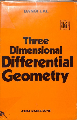 Three Dimensional Differential Geometry