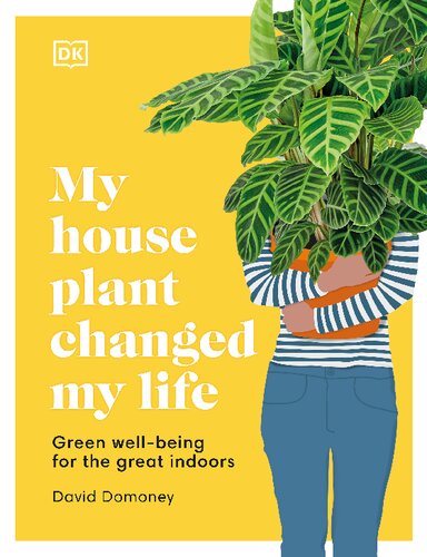 My House Plant Changed My Life