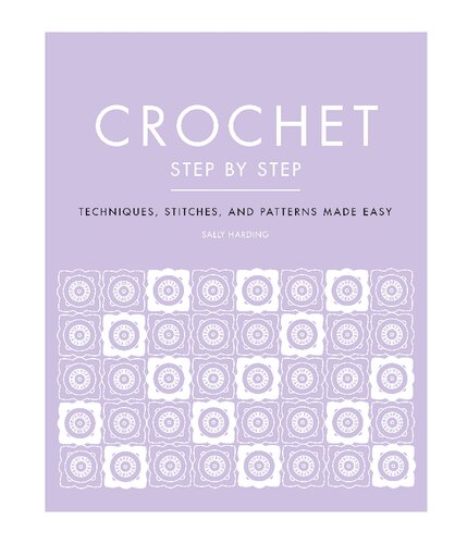 Crochet, Step By Step