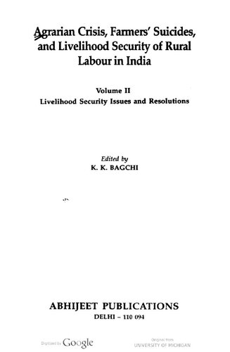 Agrarian Crisis, Farmers’ Suicides, and Livelihood Security of Rural Labour in India