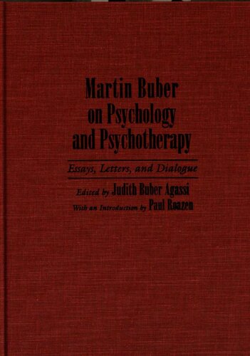 Martin Buber on Psychology and Psychotherapy : Essays, Letters and Dialogue