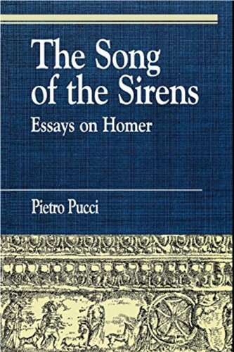 The Song of the Sirens: Essays on Homer