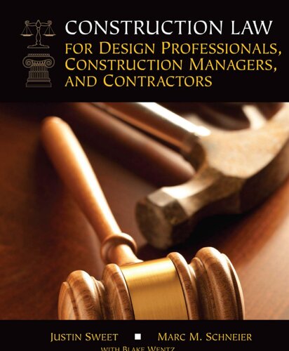 Construction Law for Design Professionals, Construction Managers and Contractors