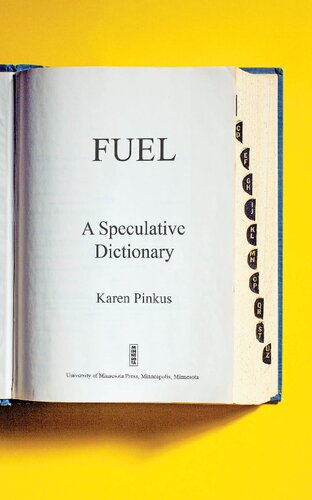 Fuel: A Speculative Dictionary