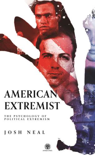 American Extremist: The Psychology of Political Extremism (Imperium Press)