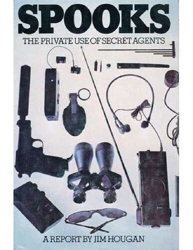 Spooks : The Haunting of America - The Private Use of Secret Agents