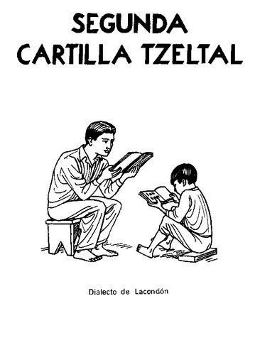 Segunda cartilla tzeltal. Dialecto de Lacondón