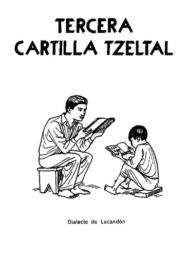 Tercera cartilla tzeltal. Dialecto de Lacandón