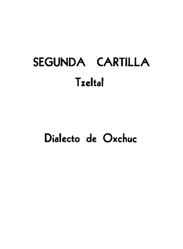 Segunda cartilla tzeltal. Dialecto de Oxchuc