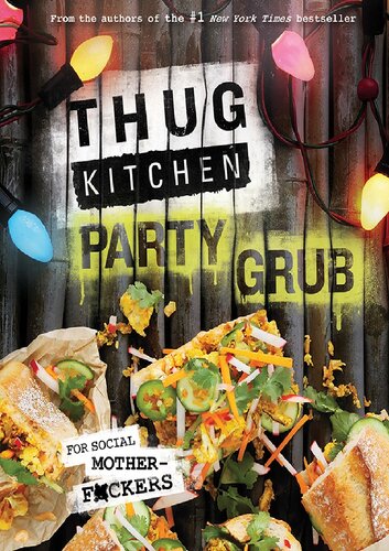 Thug Kitchen Party Grub
