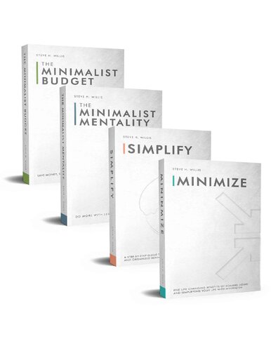 Simplicity: Finding Joy Through A Minimalist Lifestyle: 4 Books in 1 Minimalism Bundle