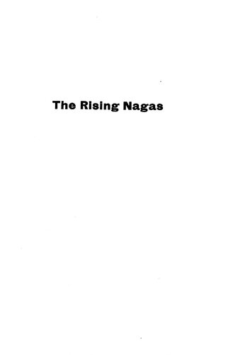 The Rising Nagas : A Historical and Political Study