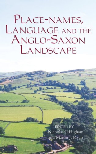 Place-Names, Language and the Anglo-Saxon Landscape