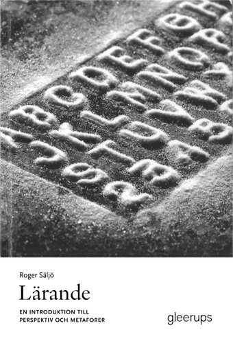 Lärande. En introduktion till perspektiv och metaforer