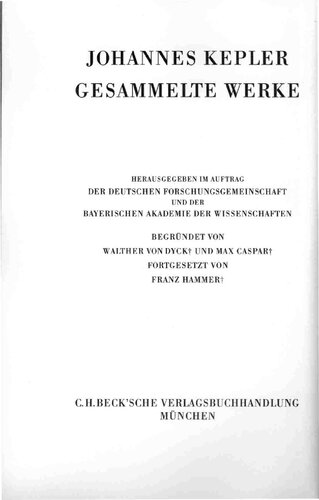 Johannes Keplers gesammelte Werke: Epitome astronomiae Copernicanae