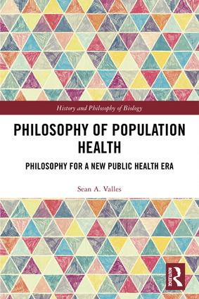 Philosophy of Population Health: Philosophy for a New Public Health Era