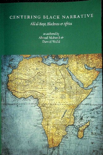 Centering Black Narrative: Ahl Bait, Blackness and Africa