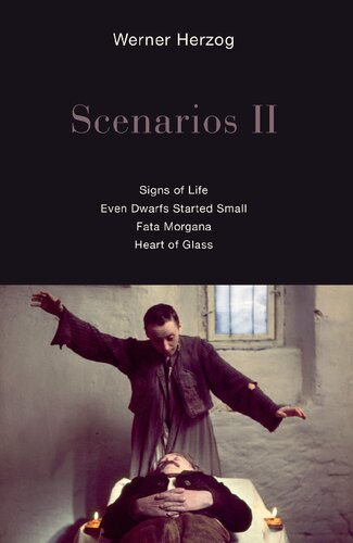 Scenarios II: Signs of Life / Even Dwarfs Started Small / Fata Morgana / Heart of Glass