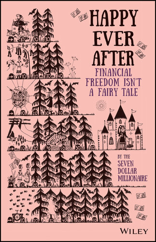 Happy Ever After: Financial Freedom Isn’t a Fairy Tale