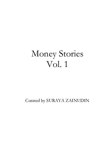 Money Stories from Malaysians: Volume 1