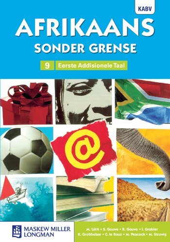 Afrikaans Sonder Grense Eerste Addisionele Taal Graad 9 Leerderboek