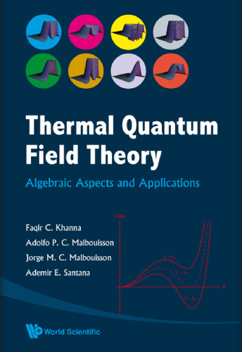 Thermal Quantum Field Theory: Algebraic Aspects and Applications