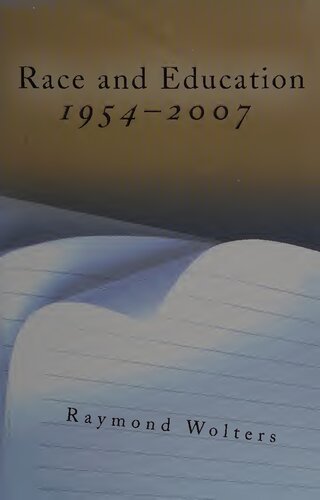 Race and Education: 1954 - 2007