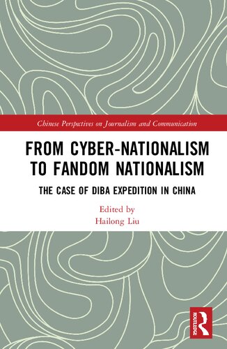 From Cyber-Nationalism to Fandom Nationalism: The Case of Diba Expedition In China