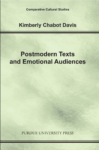 Postmodern Texts and Emotional Audiences: Identity and the Politics of Feeling