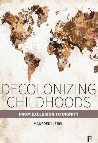 Decolonizing Childhoods: From Exclusion to Dignity