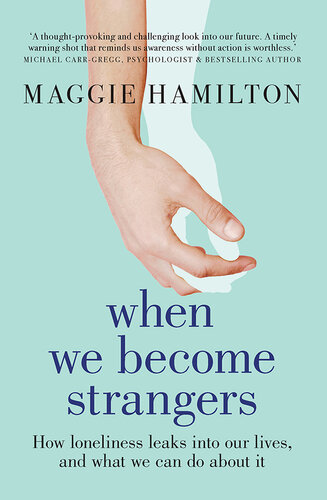 When We Become Strangers